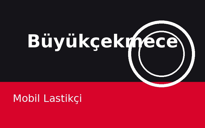 Büyükçekmece mobil lastikçi