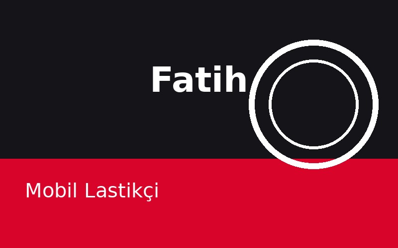 Fatih Mobil Lastikçi