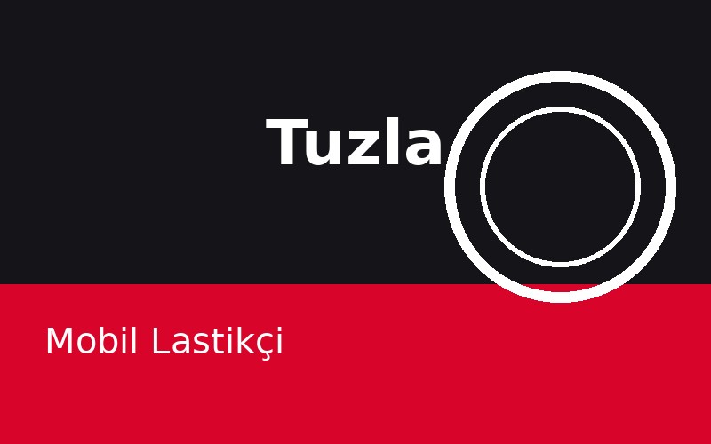 Tuzla Mobil Lastikçi